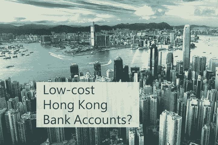 foreigner open account hong bank kong CHEAP offshore Hong Can banks accounts Kong? å¤§   in I open